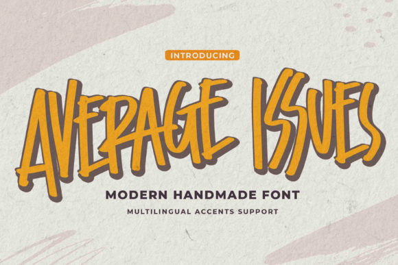 Average Issues: A Display Font That Doesn’t Settle
