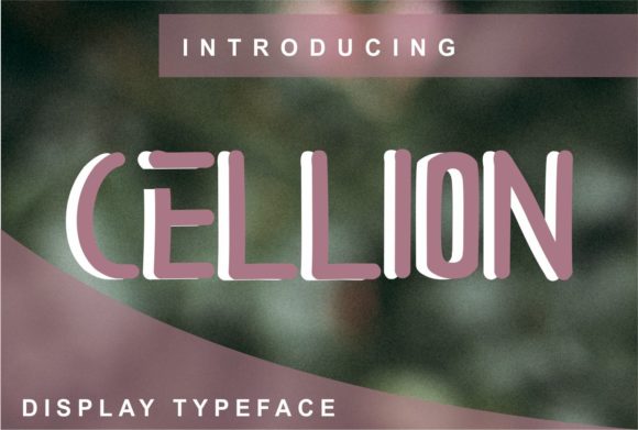 Cellion: A Display Font That Earns Its Space in Real Campaigns