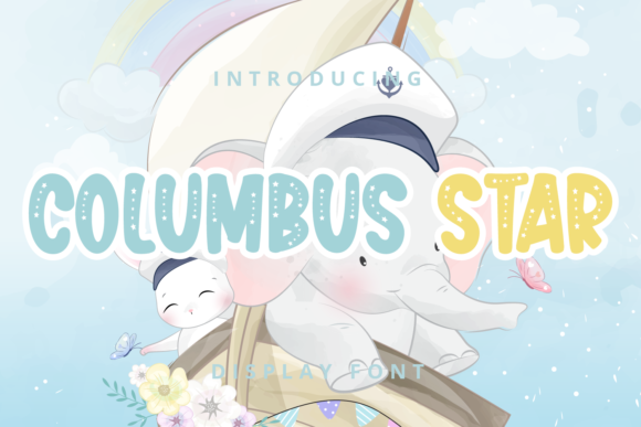 Columbus Star: A Friendly Display Font for Digital Brands