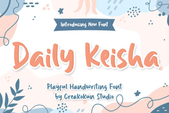 Daily Keisha: A Display Font That Makes Your Brand Feel Like Home