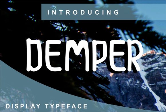 Demper: A Display Font That Makes Your Message Instantly Clear