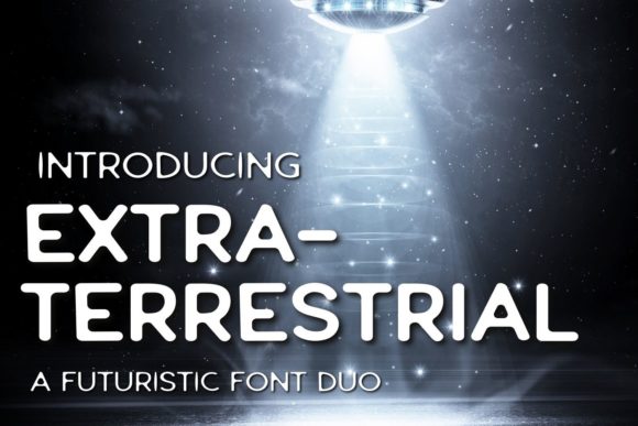 Extraterrestrial: A Display Font Built for Scroll-Stopping Clarity
