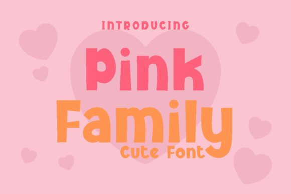 Pink Family: A Friendly Display Font for Festive Branding