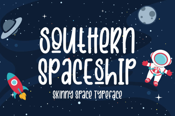 Southern Spaceship: A Friendly Display Font for Digital Brands