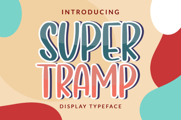 Super Tramp: A Display Font That Feels Like Handmade Magic