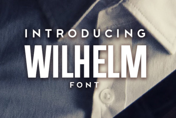 Wilhelm: A Bold Display Font That Elevates Digital Branding